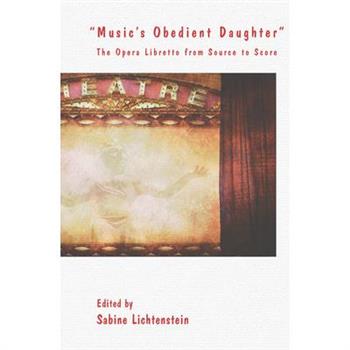 Music’s Obedient Daughter