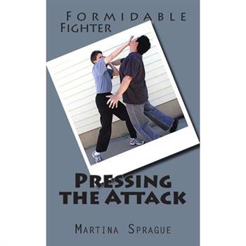 Pressing the Attack
