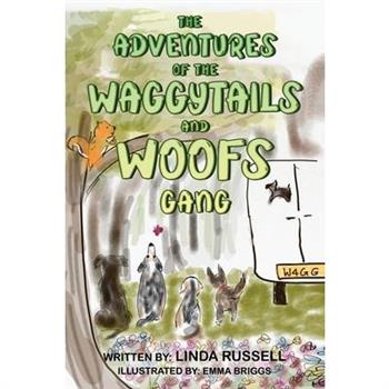 The Adventures of the WaggyTails and Woofs Gang