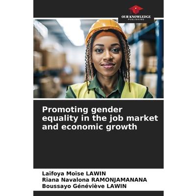 Promoting gender equality in the job market and economic growth