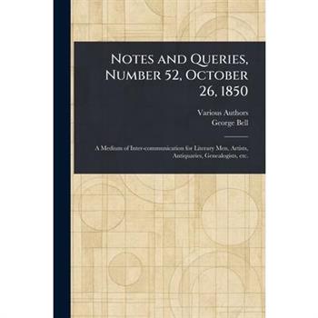 Notes and Queries, Number 52, October 26, 1850