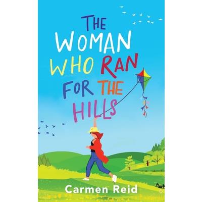 The Woman Who Ran For The Hills