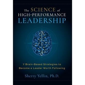 The SCIENCE of High-Performance Leadership