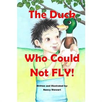 The Duck Who Could Not Fly!