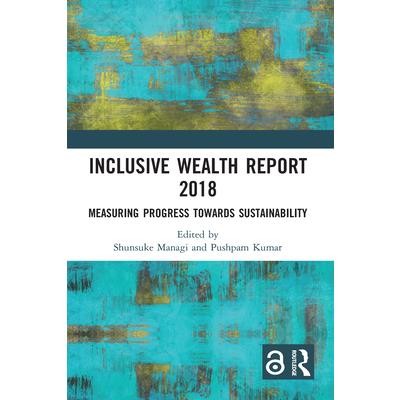 Inclusive Wealth Report 2018