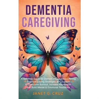 Dementia Caregiving