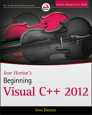 Ivor Horton's Beginning Visual C++ 2012