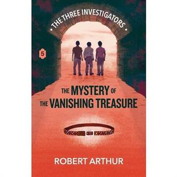 The Mystery of the Vanishing Treasure