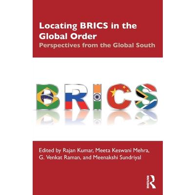 Locating Brics in the Global Order