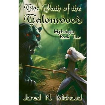 The Path of the Talonwood