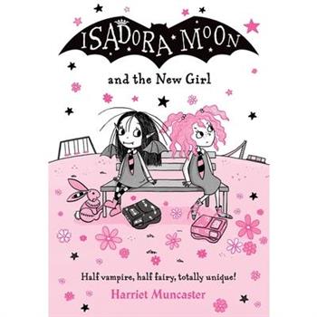 Isadora Moon and the New Girl