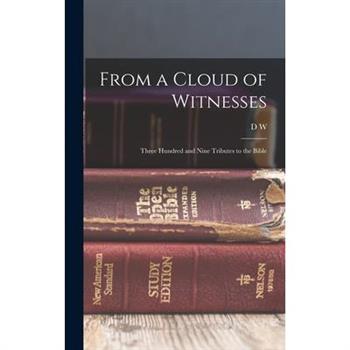 From a Cloud of Witnesses From a Cloud of Witnesses