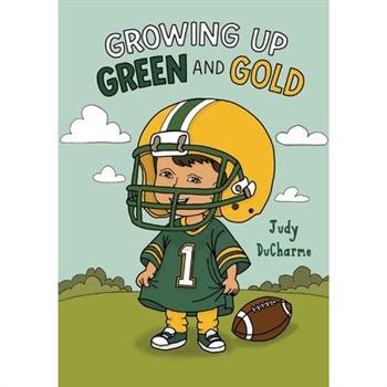 Growing Up Green and Gold