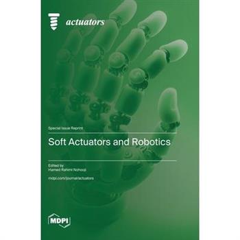 Soft Actuators and Robotics