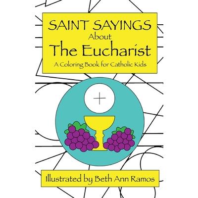 Saint Sayings about the Eucharist