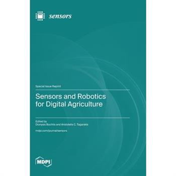 Sensors and Robotics for Digital Agriculture