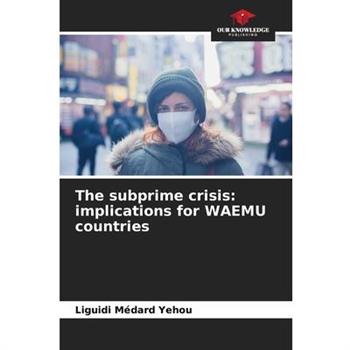 The subprime crisis