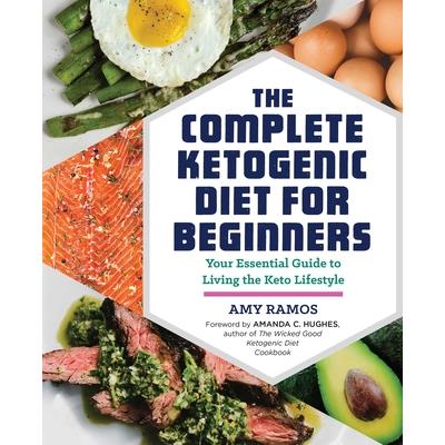 The Complete Ketogenic Diet for Beginners