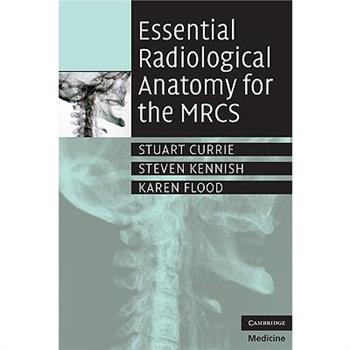 Essential Radiological Anatomy for the MRCS