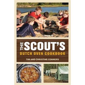 The Scout’s Dutch Oven Cookbook