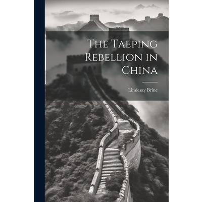 The Taeping Rebellion in China