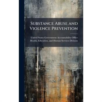 Substance Abuse and Violence Prevention