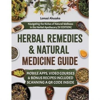 Herbal Remedies and Natural Medicine Guide