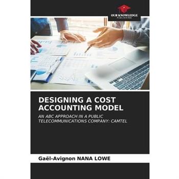 Designing a Cost Accounting Model