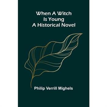 When A Witch Is Young