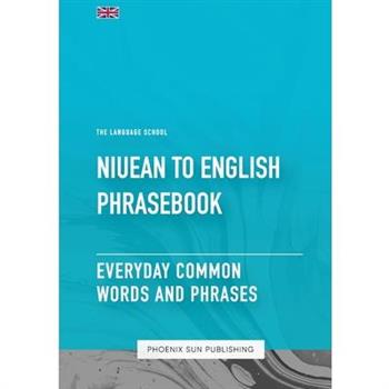 Niuean To English Phrasebook - Everyday Common Words And Phrases