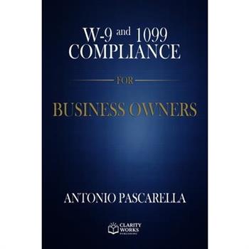 W-9 and 1099 Compliance for Business Owners
