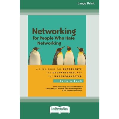 Networking for People Who Hate Networking