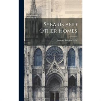Sybaris and Other Homes