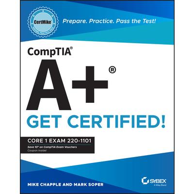 Comptia A＋ Certmike: Prepare. Practice. Pass the Test! Get Certified!