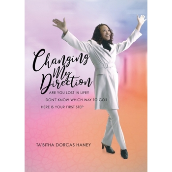 Changing My Direction