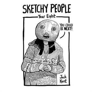 Sketchy People - Year Eight