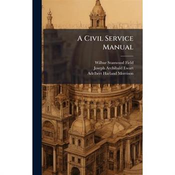 A Civil Service Manual