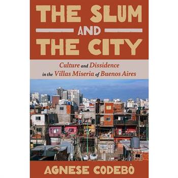 The Slum and the City