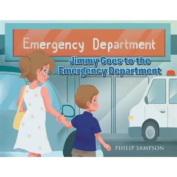 Jimmy Goes to the Emergency Department