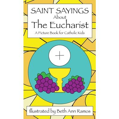 Saint Sayings about the Eucharist