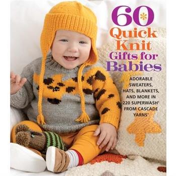 60 Quick Knit Gifts for Babies