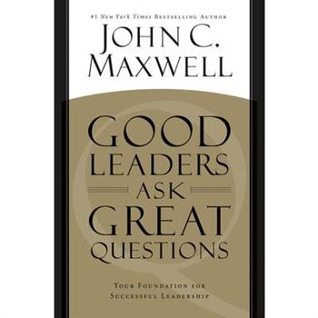 Good Leaders Ask Great Questions