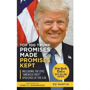 Top 100 Trump Promises Made Promises Kept