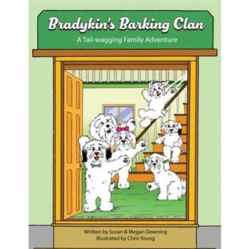 Bradykin's Barking Clan