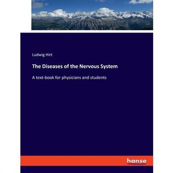 The Diseases of the Nervous System