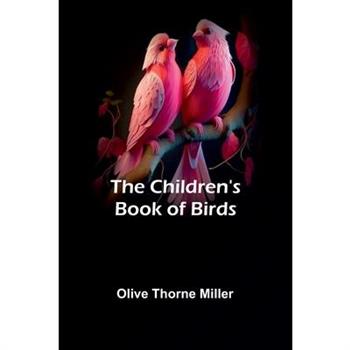 The Children's Book of Birds