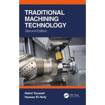 Traditional Machining Technology