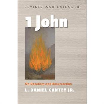 1 John, Revised and Extended