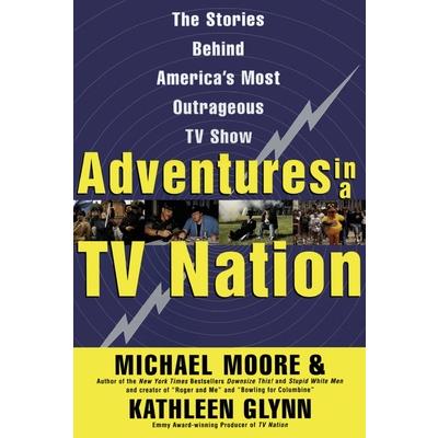 Adventures in a TV Nation