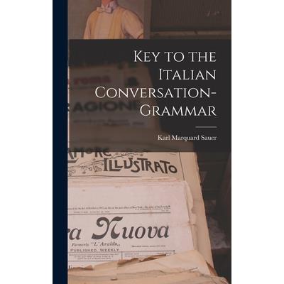 Key to the Italian Conversation-Grammar